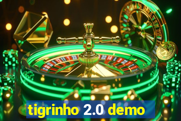 tigrinho 2.0 demo